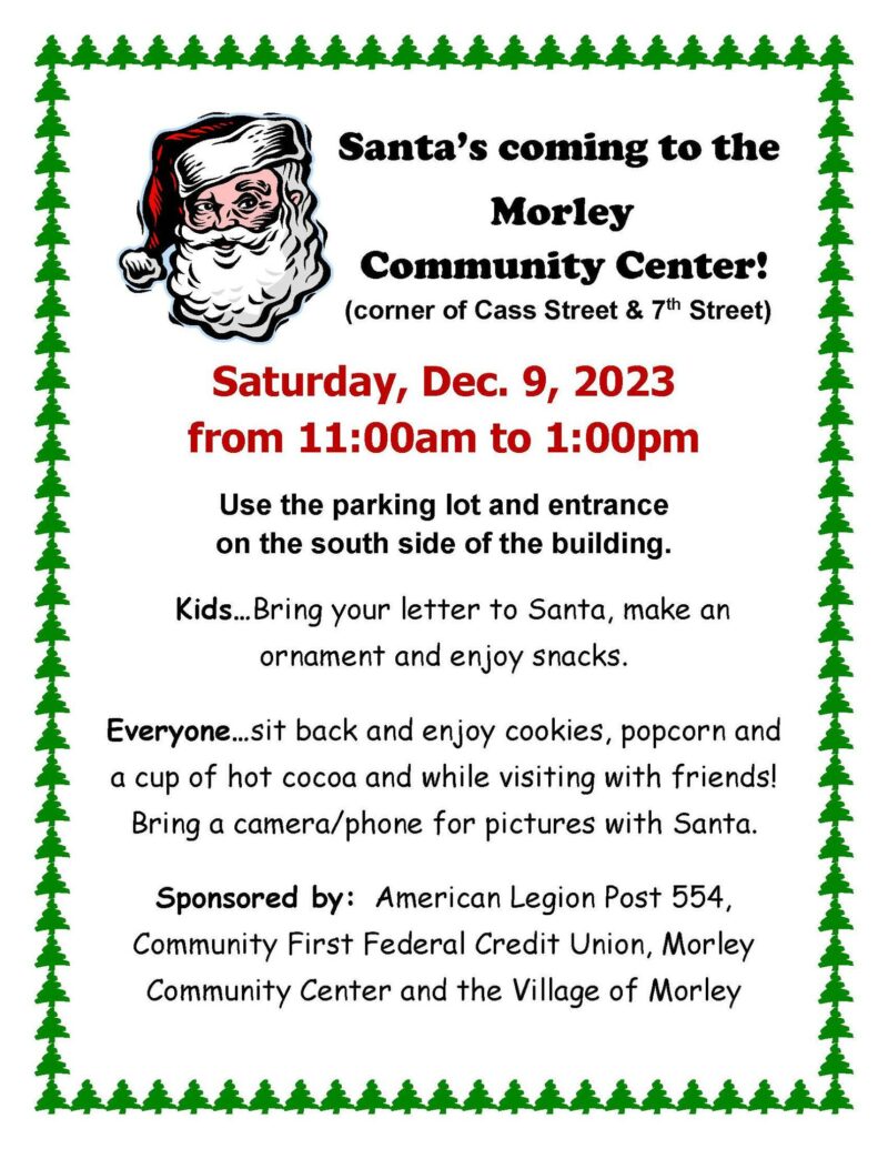 Santa's Coming to the Morley Community Center